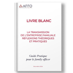 La transmission de l'entreprise familiale-Réflexions théoriques et pratiques